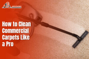 how-to-clean-commercial-carpets-like-a-pro