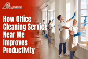 How Office Cleaning Service Near Me Improves Productivity